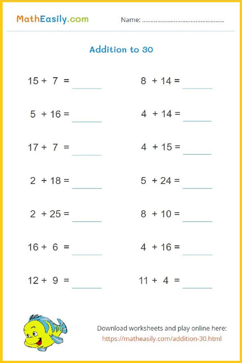 addition to 30 worksheets PDF. addition to 30 game. 
addition up to 30 worksheets free. 1 to 30 addition sums. math addition worksheets up to 30